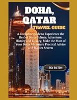 Algopix Similar Product 4 - DOHA QATAR TRAVEL GUIDE A Complete