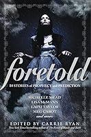 Algopix Similar Product 13 - Foretold 14 Tales of Prophecy and