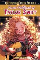 Algopix Similar Product 7 - Sweet Childhood Of Taylor Swift