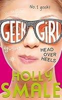 Algopix Similar Product 20 - Head Over Heels (Geek Girl, Book 5)