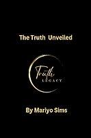 Algopix Similar Product 4 - Truth Legacy: The Truth Unveiled