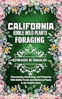 Algopix Similar Product 11 - California Edible Wild Plants Foraging