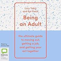 Algopix Similar Product 3 - Being an Adult The Ultimate Guide to