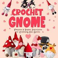 Algopix Similar Product 8 - Crochet Gnome Patterns  Supplies