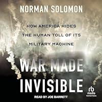 Algopix Similar Product 16 - War Made Invisible How America Hides