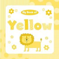 Algopix Similar Product 5 - My Book of Yellow (My Color Books)