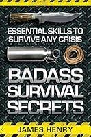 Algopix Similar Product 9 - Badass Survival Secrets Essential