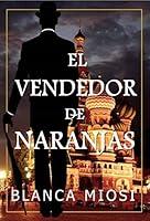 Algopix Similar Product 13 - El vendedor de naranjas Spanish