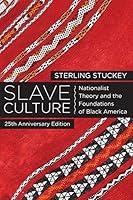 Algopix Similar Product 8 - Slave Culture Nationalist Theory and