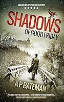 Algopix Similar Product 17 - Shadows of Good Friday (Alex King)