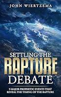 Algopix Similar Product 4 - Settling the Rapture Debate 9 Major