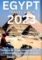 Algopix Similar Product 7 - Egypt Travel Guide 2023 The Most