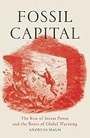 Algopix Similar Product 13 - Fossil Capital The Rise of SteamPower