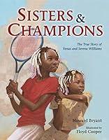 Algopix Similar Product 3 - Sisters and Champions The True Story
