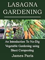 Algopix Similar Product 6 - Lasagna Gardening An Introduction To
