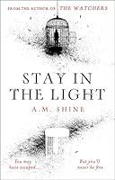 Algopix Similar Product 9 - Stay in the Light the chilling sequel