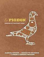 Algopix Similar Product 7 - Le Pigeon Cooking at the Dirty Bird A