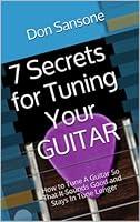 Algopix Similar Product 18 - 7 Secrets for Tuning Your Guitar