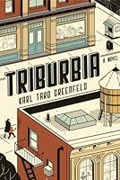 Algopix Similar Product 3 - Triburbia: A Novel