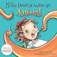 Algopix Similar Product 15 - If The Dentist Were An Animal The