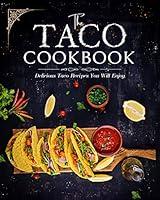 Algopix Similar Product 17 - The Taco Cookbook Delicious Taco