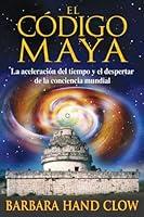Algopix Similar Product 7 - El cdigo maya La aceleracin del