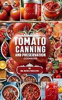 Algopix Similar Product 14 - TOMATO CANNING AND PRESERVATION