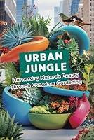 Algopix Similar Product 13 - Urban Jungle Harnessing Natures