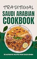 Algopix Similar Product 1 - Traditional Saudi Arabian Cookbook 50