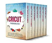 Algopix Similar Product 15 - CRICUT 7 Books in 1 Master your