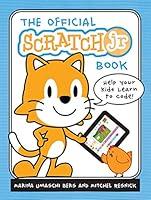 Algopix Similar Product 9 - The Official ScratchJr Book Help Your