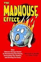 Algopix Similar Product 17 - The Madhouse Effect How Climate Change