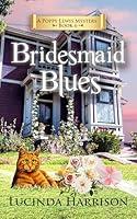 Algopix Similar Product 15 - Bridesmaid Blues Poppy Lewis Mystery