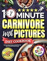 Algopix Similar Product 4 - 10 Minute Carnivore Diet Cookbook with