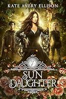 Algopix Similar Product 6 - Sun Daughter (Spellwood Academy Book 7)