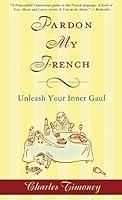 Algopix Similar Product 19 - Pardon My French Unleash Your Inner