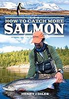 Algopix Similar Product 20 - How to Catch More Salmon