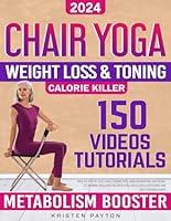 Algopix Similar Product 7 - Chair Yoga for Weight Loss Over 150