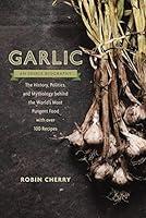 Algopix Similar Product 3 - Garlic an Edible Biography The