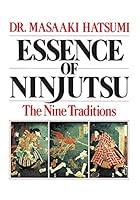 Algopix Similar Product 8 - Essence of Ninjutsu: The Nine Traditions