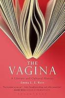 Algopix Similar Product 18 - The Vagina A Literary and Cultural