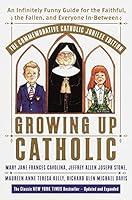 Algopix Similar Product 13 - Growing Up Catholic The Millennium