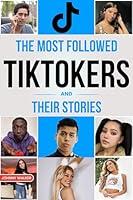 Algopix Similar Product 15 - The Most Followed TikTokers and Their