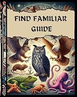 Algopix Similar Product 5 - FIND FAMILIAR GUIDE DnD 5e spirit