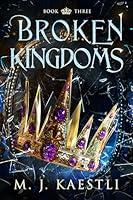 Algopix Similar Product 10 - Broken Kingdoms A YA Dystopian Fantasy