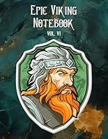 Algopix Similar Product 11 - Epic Viking Notebook Vol VI Notebook