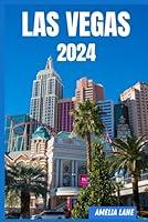 Algopix Similar Product 2 - LAS VEGAS TRAVEL GUIDE 2024 Uncover