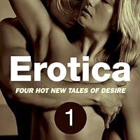 Algopix Similar Product 3 - Erotica Volume 1 Four Hot New Tales of