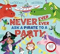 Algopix Similar Product 15 - Never Ever Ever Ask a Pirate to a