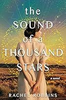 Algopix Similar Product 15 - The Sound of a Thousand Stars: A Novel